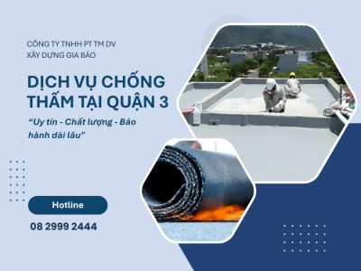 Thi công chống thấm Quận 3 TRỌN GÓI – GIÁ TỐT| Hotline: 08 2999 2444