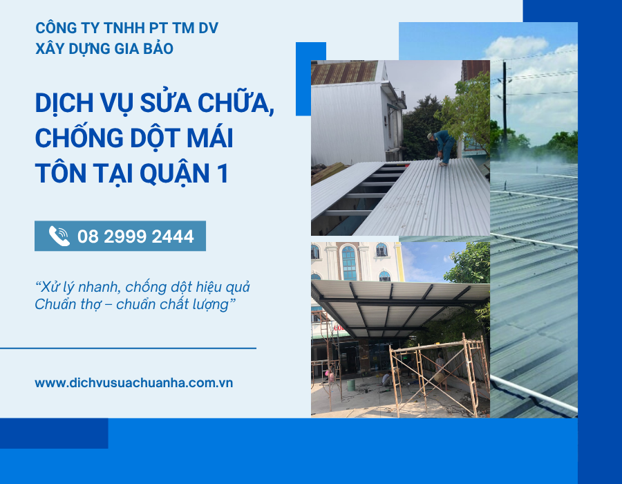 dịch vụ sửa chữa chống dột mái tôn giá rẻ tại quận 1