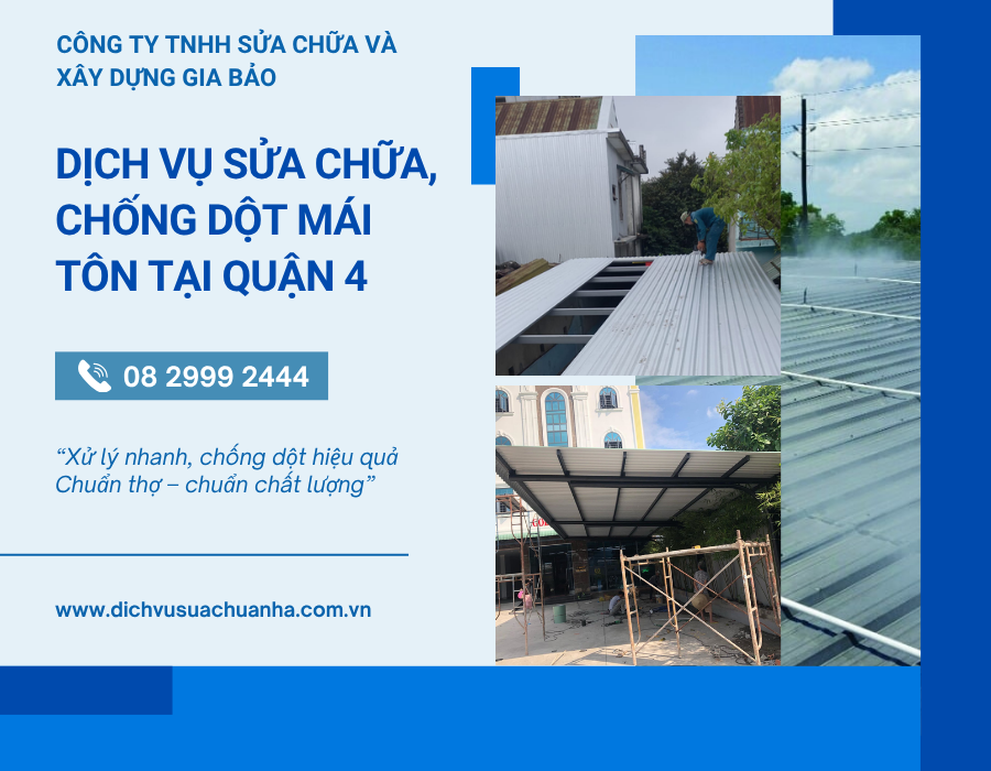 dịch vụ sửa chữa, chống dột mái tôn uy tín giá rẻ tại quận 4