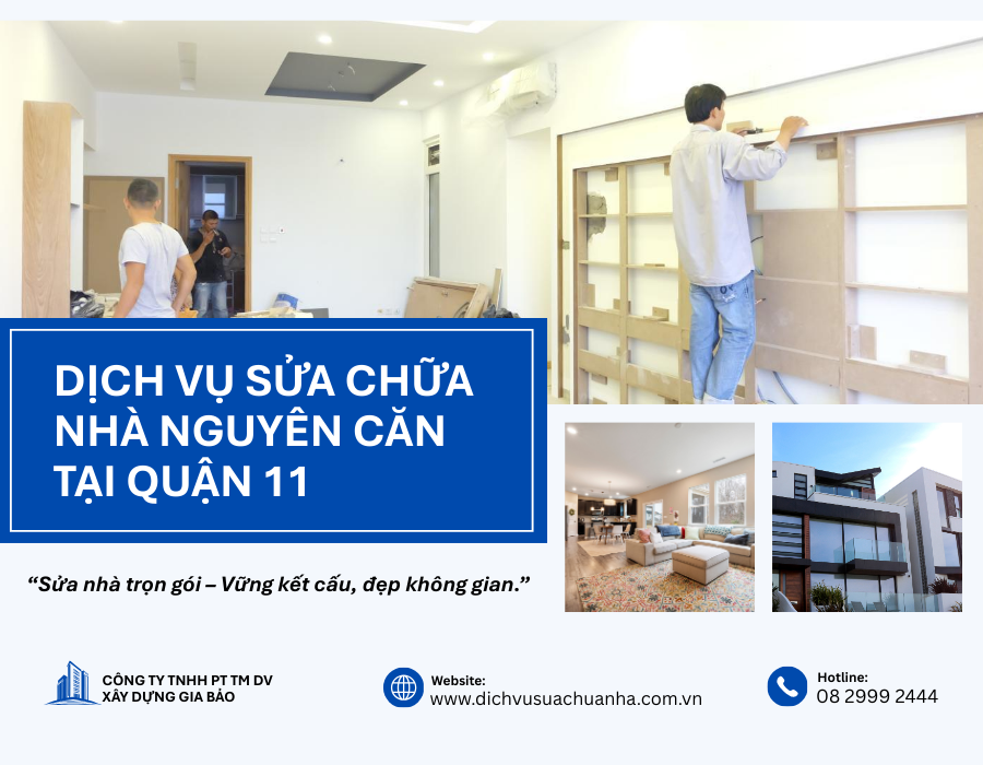 Sửa nhà nguyên căn giá rẻ tại Quận 11 - Xây dựng Gia Bảo