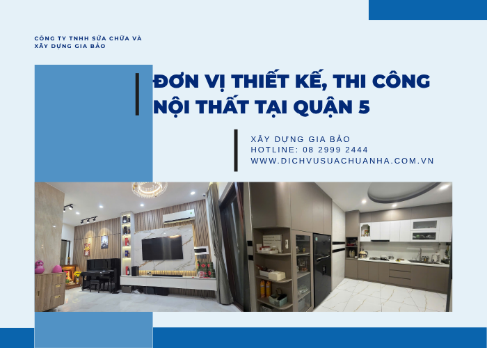 Đơn vị thi công nội thất tại Quận 5