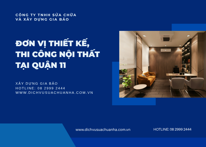 thi công nội thất trọn gói giá rẻ tại Quận 11